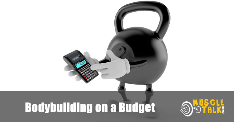 Bodybuilding on a budget - keeping those food costs down